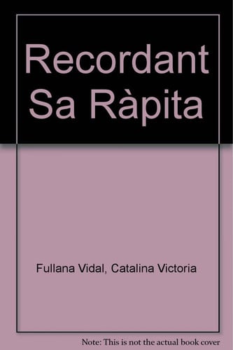 RECORDANT SA RAPITA, de FULLANA VIDAL | portada del libro