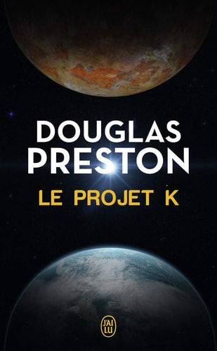 Le projet K, de Douglas Preston | portada del libro