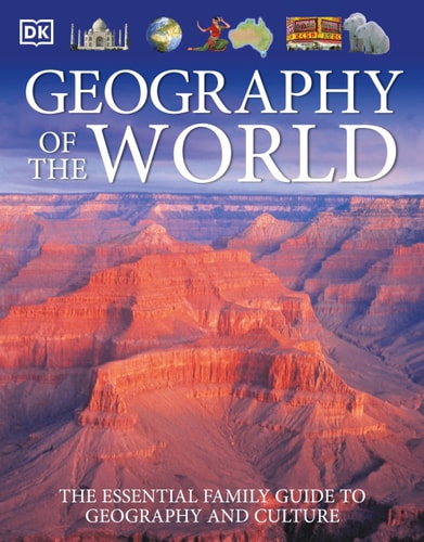 GEOGRAPHY OF THE WORLD, de DK | portada del libro