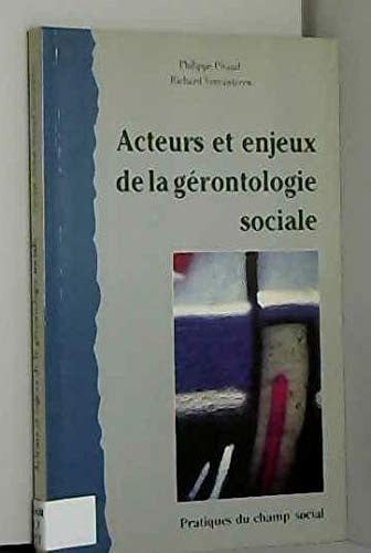 ACTEURS ET ENJEUX DE LA GERONTOLOGIE SOCIALE, de PITAUD PHILIPPE | portada del libro