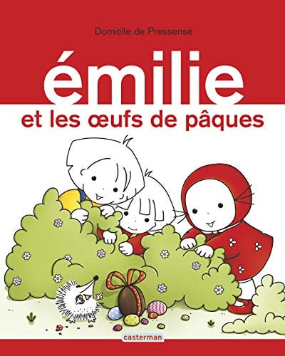 EMILIE -15- EMILIE ET LES OEUFS DE PAQUES, de Domitille de Pressensé | portada del libro
