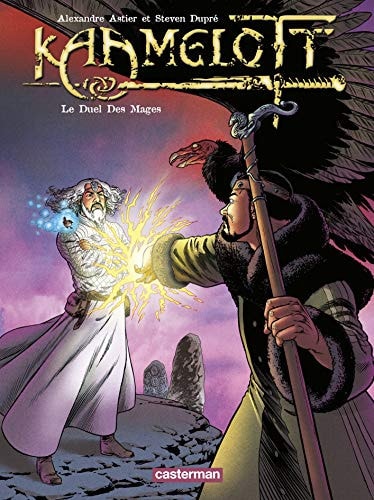 KAAMELOTT -6- LE DUEL DES MAGES, de Alexandre Astier | portada del libro