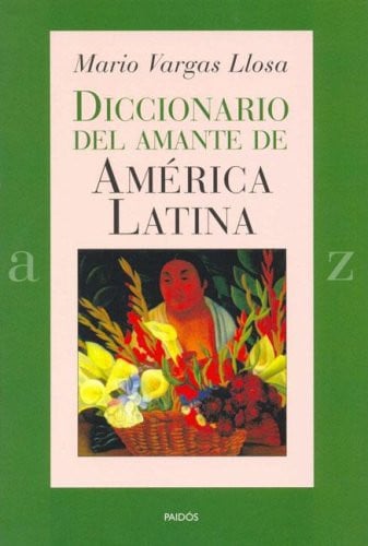DIC. AMANTE AMERICA LATIN/R, de VARGAS LLOSA | portada del libro
