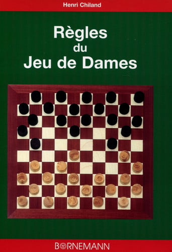 REGLES DU JEU DE DAMES, de CHILAND H | portada del libro