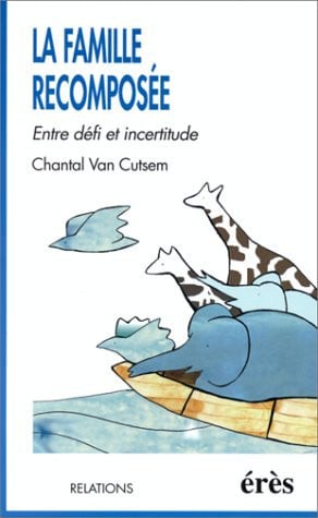 LA FAMILLE RECOMPOSEE, de VAN CUTSEM CHAN | portada del libro