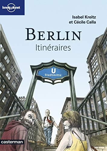 CITY GUIDE BD BERLIN ITINERAIRES, de Isabel Kreitz | portada del libro