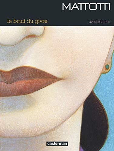 LE BRUIT DU GIVRE, de Jorge Zentner | portada del libro