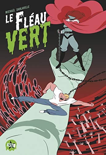 LE FLEAU VERT, de Michaël Sanlaville | portada del libro