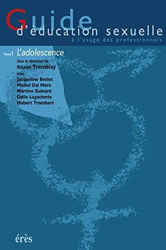 GUIDE D'EDUCATION SEXUELLE A L'USAGE DES PROFESSIONNELS T1, de COLLECTIF | portada del libro