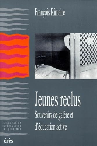 JEUNES RECLUS, de RIMAIRE FRANÇOI | portada del libro