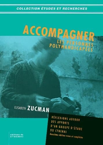 ACCOMPAGNER LES PERSONNES POLYHANDICAPEES, de Elisabeth Zucman | portada del libro