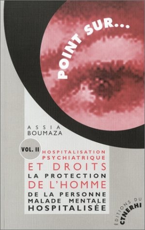 LA PROTECTION DE LA PERSONNE MALADE MENTALE HOSPITALISEE V2, de Assia Boumaza | portada del libro
