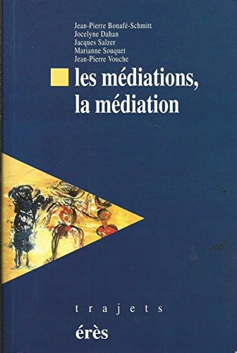 LES MEDIATIONS LA MEDIATION, de COLLECTIF | portada del libro