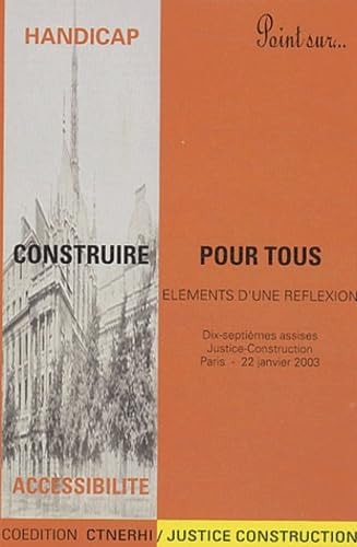 CONSTRUIRE POUR TOUS ELEMENTS D'UNE REFLEXION, de M Maudinet | portada del libro
