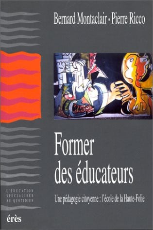 FORMER DES EDUCATEURS, de MONTACLAIR BERN | portada del libro
