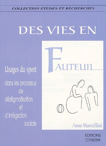 DES VIES EN FAUTEUIL, de Anne Marcellini | portada del libro