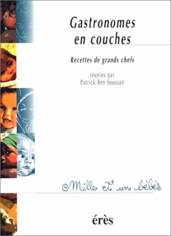 1001 BB 028 GASTRONOMES EN COUCHES, de BEN SOUSSAN PAT | portada del libro