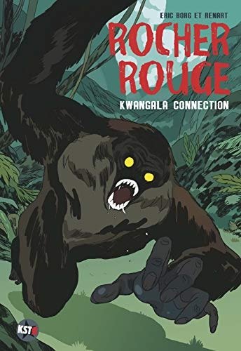 ROCHER ROUGE T2 KWANGALA CONNECTION, de Eric Borg | portada del libro