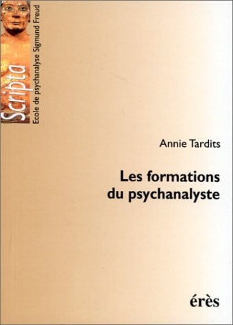 LA FORMATION DES PSYCHANALYSTES, de TARDITS ANNIE | portada del libro