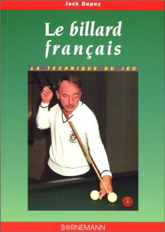 LE BILLARD FRANCAIS, de DUPUY J | portada del libro