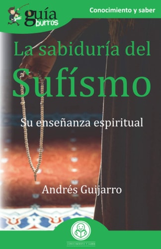 GuíaBurros La sabiduría del Sufísmo, de Guijarro | portada del libro