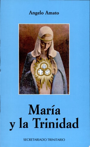 MARIA Y LA TRINIDAD, de Angelo Amato | portada del libro