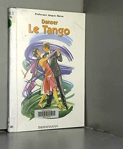 DANSER LE TANGO, de BENSE J | portada del libro