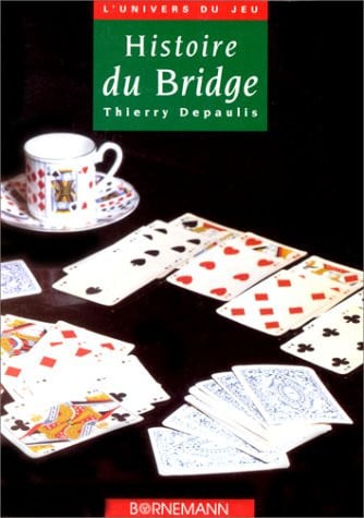 HISTOIRE DU BRIDGE, de DEPAULIS T | portada del libro