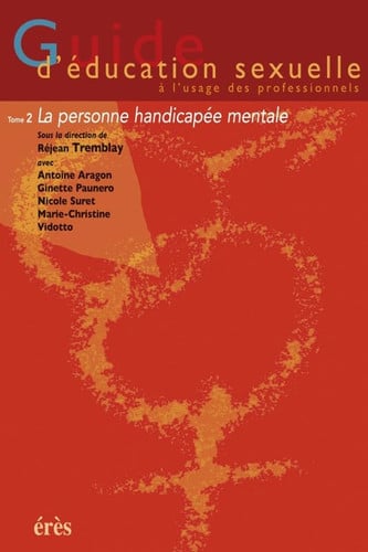 GUIDE D'EDUCATION SEXUELLE A L'USAGE DES PROFESSIONNELS T2, de TREMBLAY REJEAN | portada del libro