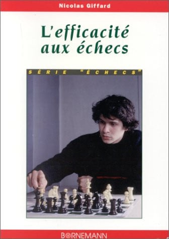 L EFFICACITE AUX ECHECS, de GIFFARD N | portada del libro