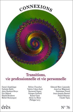 CONNEXIONS 076 TRANSITIONS VIE PROFESSIONNELLE ET VIE PERSON, de COLLECTIF | portada del libro
