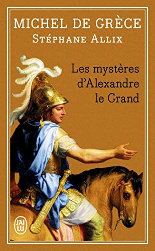 ES MYSTERES D'ALEXANDRE LE GR, de Michel de Grèce | portada del libro