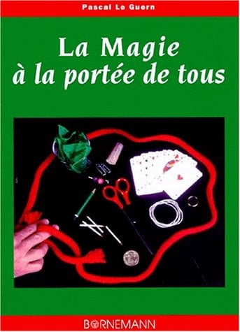 MAGIE A PORTEE DE TOUS, de LE GUERN P | portada del libro