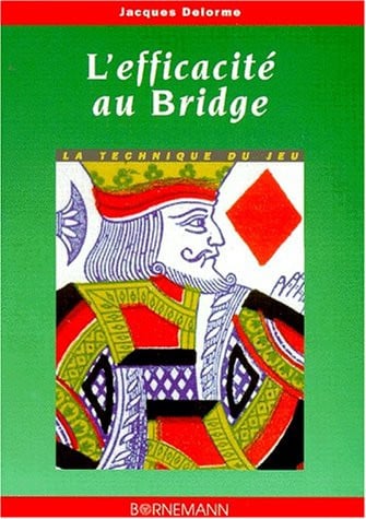 L EFFICACITE AU BRIDGE, de DELORME J | portada del libro