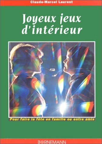 JOYEUX JEUX D'INTERIEUR, de LAURENT CM | portada del libro