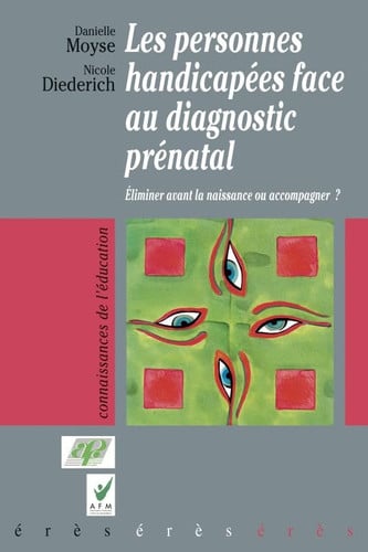 PERSONNES HANDICAPEES FACE AU DIAGNOSTIC PRENATAL, de DIEDERICH NICOL | portada del libro