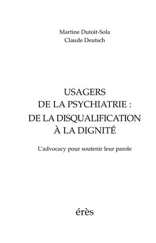 USAGERS DE LA PSYCHIATRIE DE LA DISQUALIFICATION A LA DIGNIT, de DEUTSCH CLAUDE# | portada del libro