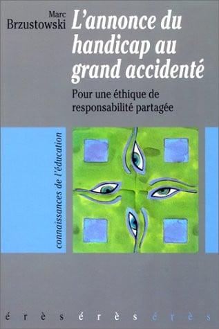 L ANNONCE DU HANDICAP AU GRAND ACCIDENTE, de BRZUSTOWSKI MAR | portada del libro