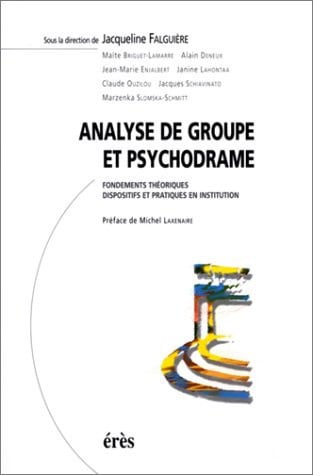 ANALYSE DE GROUPE ET PSYCHODRAME, de FALGUIERE JACQU | portada del libro