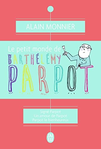 ETIT MONDE DE BARTHELEMY PARP, de Alain Monnier | portada del libro