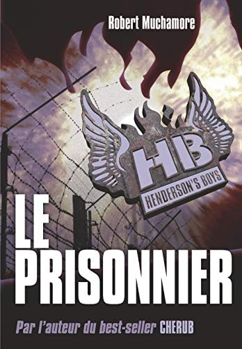 HENDERSON'S BOYS T5 LE PRISONNIER GRAND FORMAT, de Robert Muchamore | portada del libro