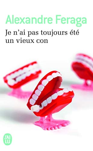 E N AI PAS TOUJOURS ETE UN VI, de Alexandre Feraga | portada del libro
