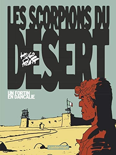 LES SCORPIONS DU DESERT T3 UN FORTIN EN DANCALIE EDITION COU, de Hugo Pratt | portada del libro