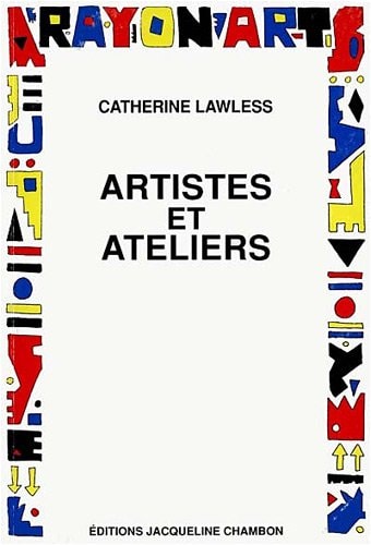 ARTISTES ET ATELIERS, de Catherine Lawless | portada del libro