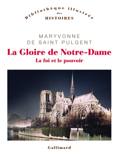 GLOIRE DE NOTRE DAME, de Maryvonne de Saint Pulgent | portada del libro