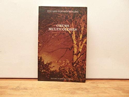 COEURS MULTICOLORES, de Eduard von Keyserling | portada del libro