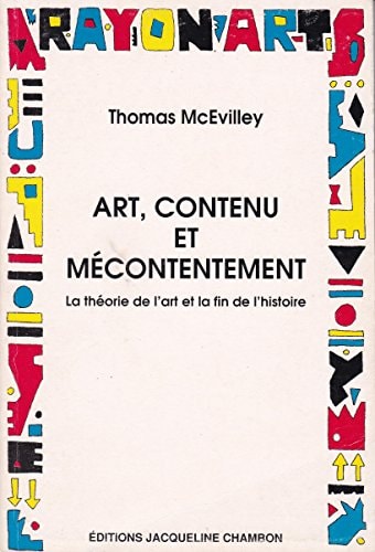 ART, CONTENU ET MECONTENTEMENT, de Thomas McEvilley | portada del libro