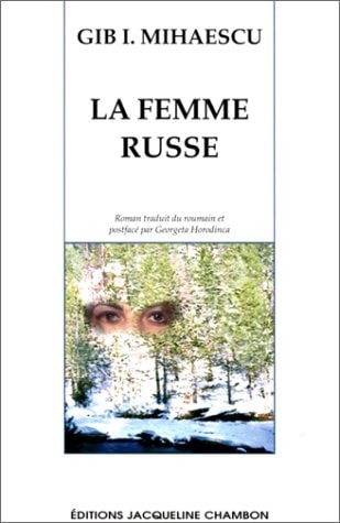 LA FEMME RUSSE, de Gib I. Mihăescu | portada del libro