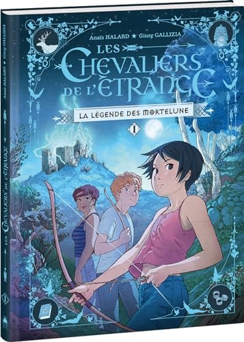 ES CHEVALIERS DE L ETRANGE TOME 1, de Anaïs Halard | portada del libro