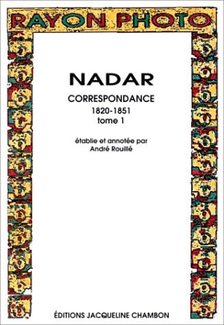 CORRESPONDANCE T1 1820-1851, de nadar | portada del libro